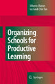 Book cover of: Organizing Schools for Productive Learning. By: Shlomo Sharan