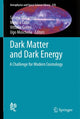 Book cover of: Dark Matter and Dark Energy