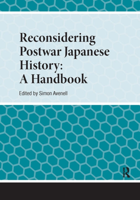 Book cover of: Reconsidering Postwar Japanese History. By: Simon Avenell