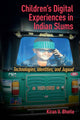 Book cover of: Children’s Digital Experiences in Indian Slums. By: Kiran Vinod Bhatia