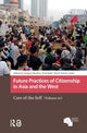Book cover of: Future Practices of Citizenship in Asia and the West. By: Gregory Bracken