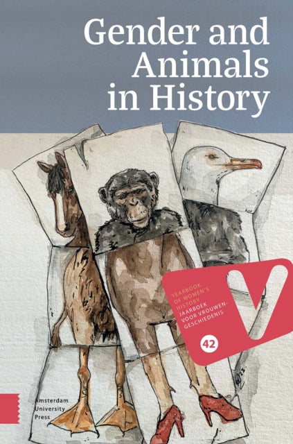 Book cover of: Gender and Animals in History. By: Sandra Swart