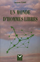 Book cover of: UN Monde D'Hommes Libres