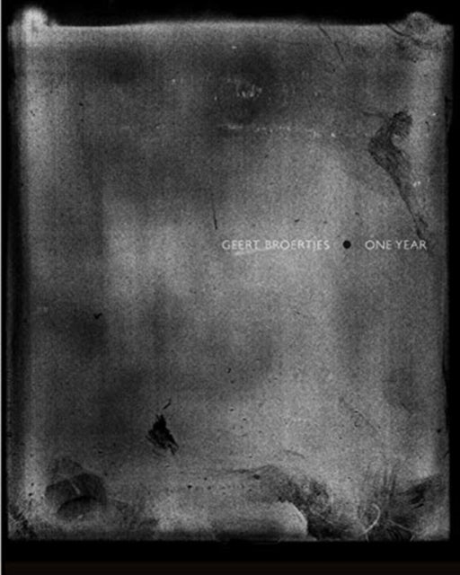 Book cover of: One Year. By: Geert Broertjes