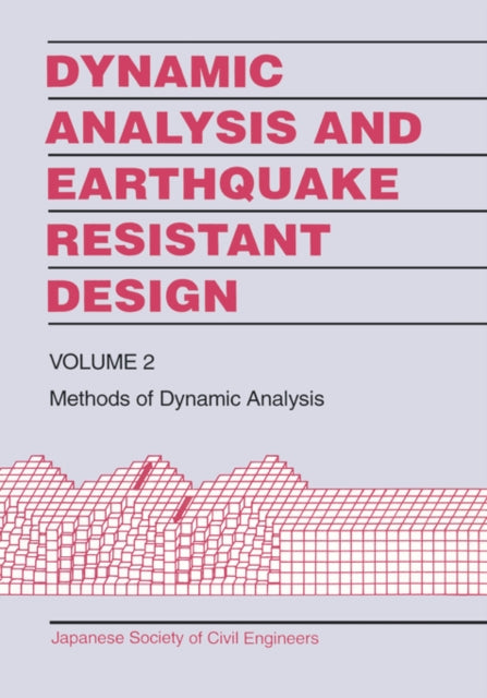 Book cover of: Dynamic Analysis and Earthquake Resistant Design