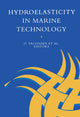 Book cover of: Hydro-elasticity in Marine Technology. By: Faltinsen