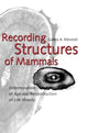 Book cover of: Recording Structures of Mammals. By: G. A. Klevezal