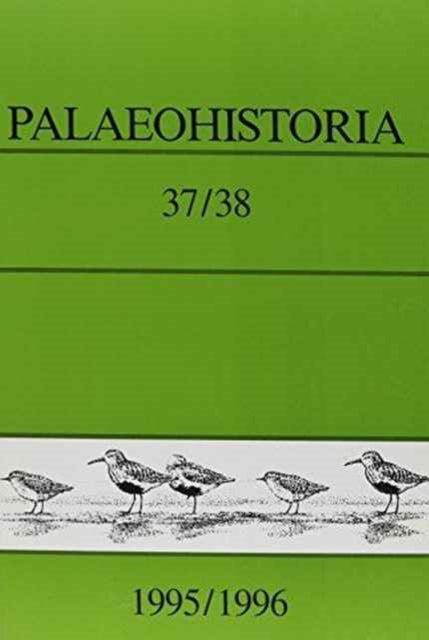 Book cover of: Palaeohistoria 37/38 (1995/1996). By: University of Groningen The Biological-Archaeological Institute