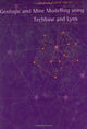 Book cover of: Geologic and Mine Modelling Using Techbase and Lynx. By: Martin Smith