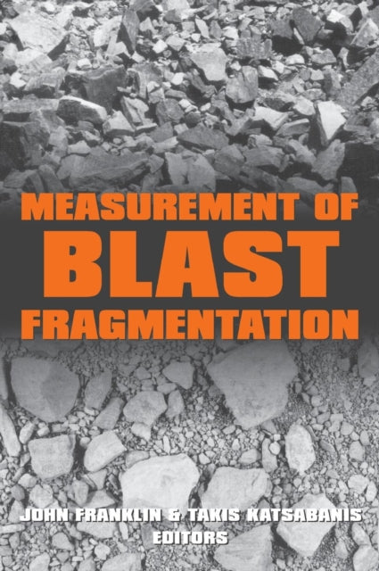 Book cover of: Measurement of Blast Fragmentation. By: John Franklin