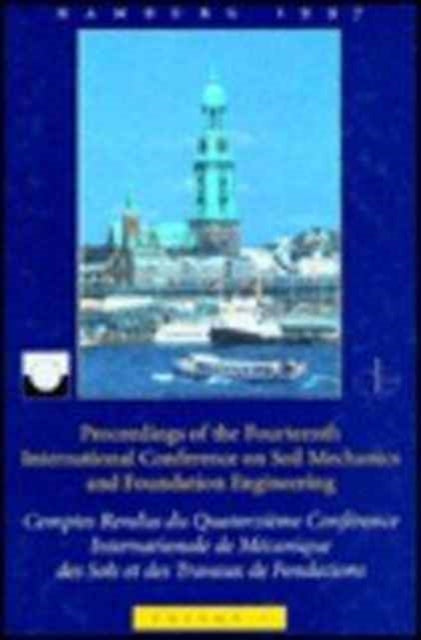 Book cover of: XIVth International Conference on Soil Mechanics and Foundation Engineering, volume 1