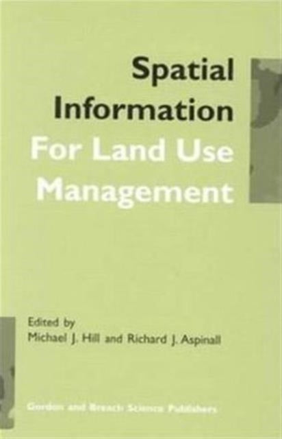 Book cover of: Spatial Information for Land Use Management