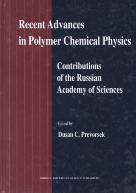 Book cover of: Recent Advances in Polymer Chemical Physics. By: Dunsan C Prevorsek