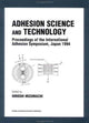Book cover of: Adhesion Science and Technology. By: Hiroshi Mizumachi