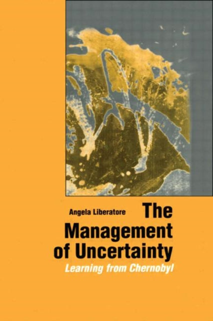Book cover of: Management of Uncertainty. By: A. Liberatore
