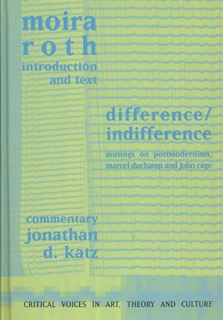 Book cover of: Difference / Indifference. By: Moira Roth