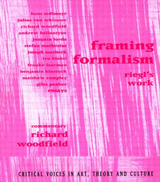 Book cover of: Framing Formalism. By: Richa Woodfield