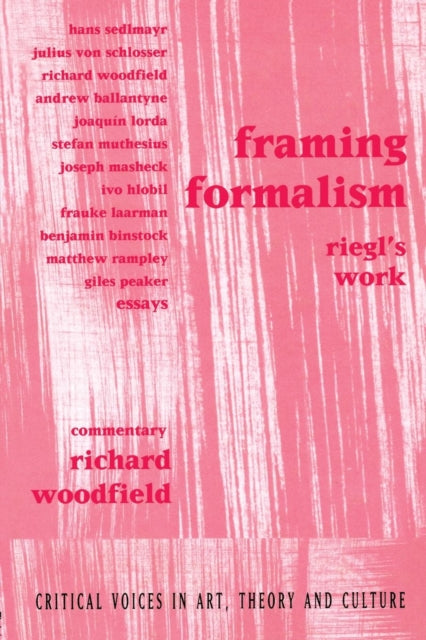 Book cover of: Framing Formalism. By: Richa Woodfield