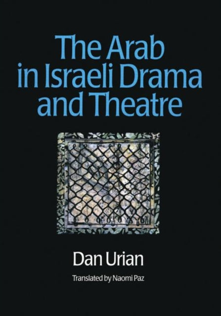 Book cover of: Arab in Israeli Drama and Theatre