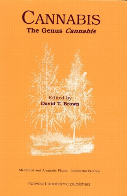 Book cover of: Cannabis. By: David T Brown