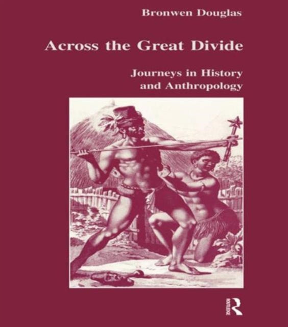 Book cover of: Across the Great Divide. By: Bronwen Douglas
