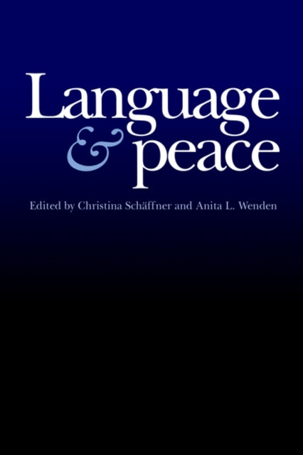 Book cover of: Language & Peace. By: SCHAFFNER