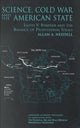 Book cover of: Science, Cold War and the American State. By: Allan A Needell
