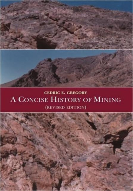 Book cover of: Concise History of Mining