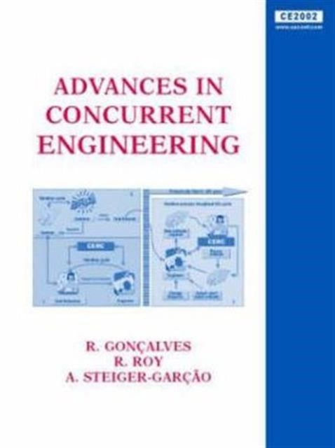 Book cover of: Advances in Concurrent Engineering. By: Goncalves