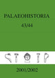 Book cover of: Palaeohistoria 43-44 (2001-2002)