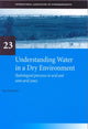 Book cover of: Understanding Water in a Dry Environment. By: Ian Simmers