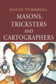 Book cover of: Masons, Tricksters and Cartographers