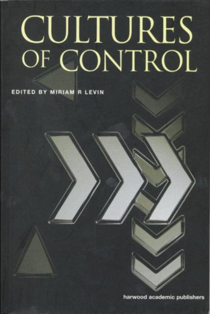 Book cover of: Cultures of Control