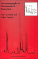 Book cover of: Chromatography in Environmental Protection. By: Tibor Cserhati