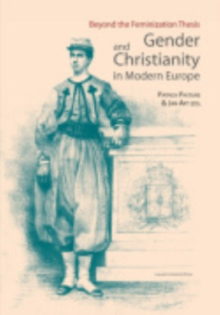 Book cover of: Gender and Christianity in Modern Europe