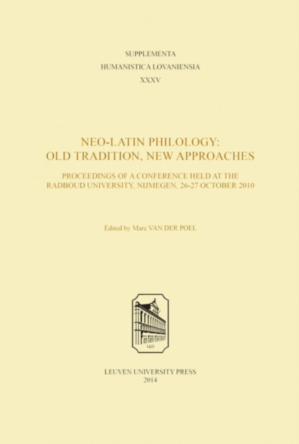 Book cover of: Neo-Latin Philology. By: Marc van der Poel