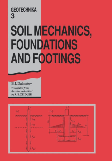 Book cover of: Soil Mechanics, Footings and Foundations. By: B.I. Dalmatov