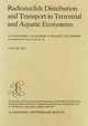 Book cover of: Radionuclide distribution and transport in terrestrial and aquatic ecosystems, volume 5. By: Coughtrey
