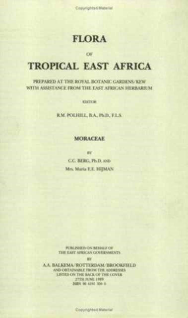 Book cover of: Flora of Tropical East Africa - Moraceae (1989). By: R. M. Polhill