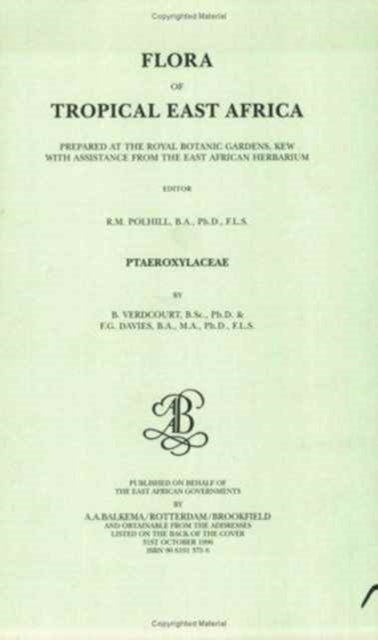 Book cover of: Flora of Tropical East Africa - Ptaeroxylaceae (1996). By: B. Verdcourt