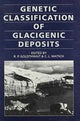 Book cover of: Genetic Classifications of Glacigenic Deposits. By: Goldthwait