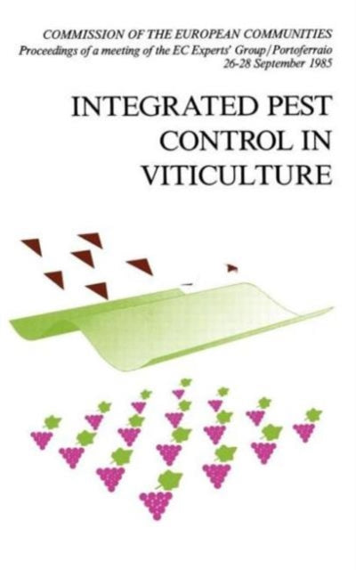 Book cover of: Integrated Pest Control in Viticulture. By: R. Cavalloro