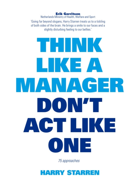 Book cover of: Think Like a Manager. By: Harry Starren
