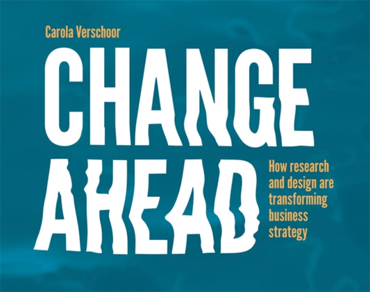 Book cover of: Change Ahead. By: Carola Verschoor