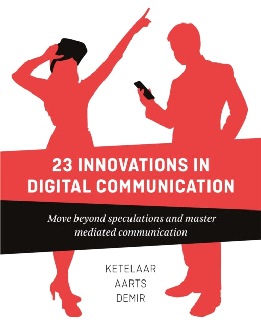 Book cover of: 23 Innovations in Digital Communication. By: Paul Ketelaar