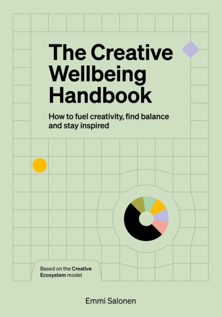 Book cover of: The Creative Wellbeing Handbook