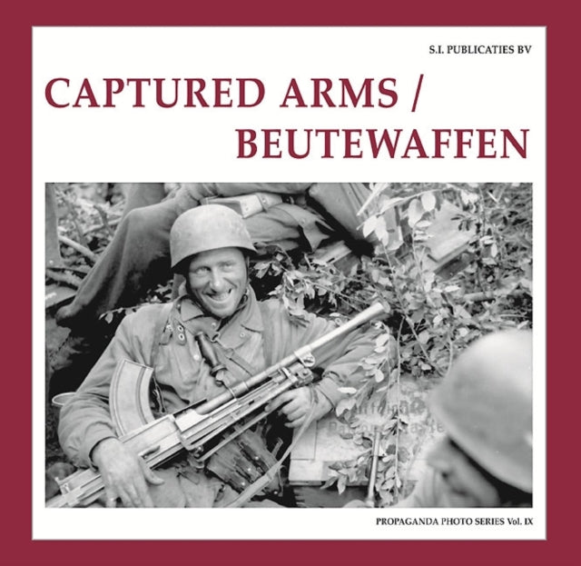 Book cover of: Captured Arms/ Beutewaffen
