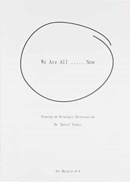 Book cover of: We Are All ….. Now. By: Daniel Tucker
