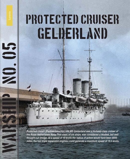 Book cover of: Protected cruiser Gelderland. By: Jantinus Mulder