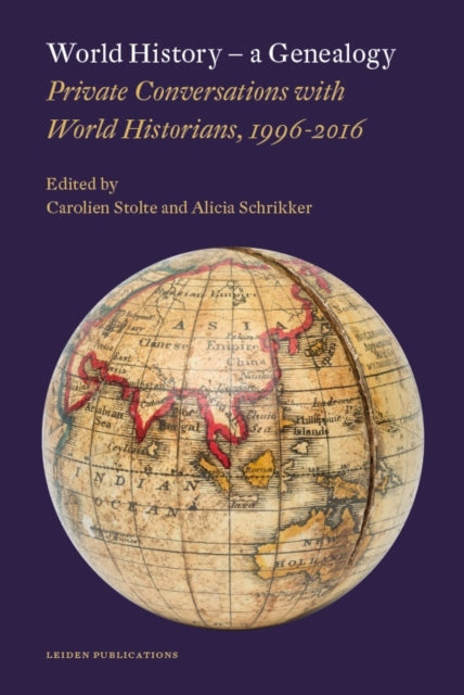 Book cover of: World History – a Genealogy. By: Carolien Stolte